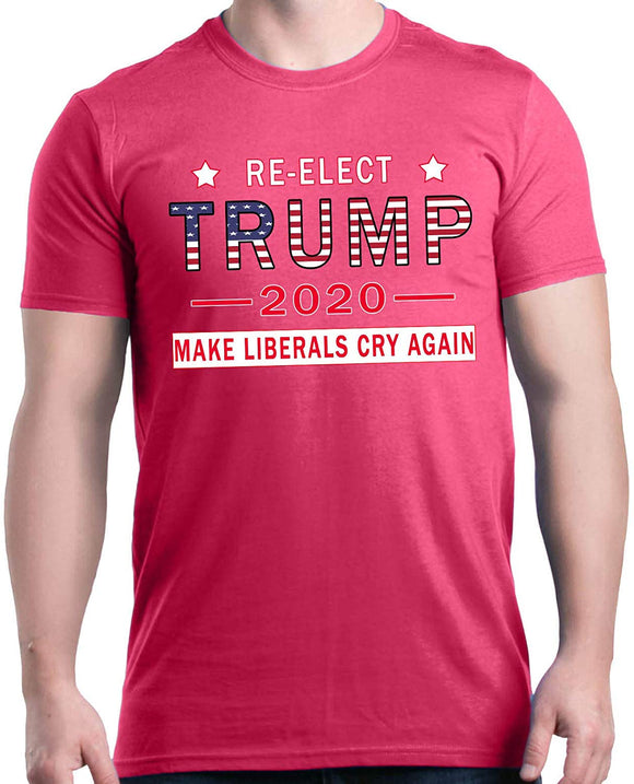 Re-Elect Trump 2020 Make Liberals Cry Again Political T-Shirt Pink