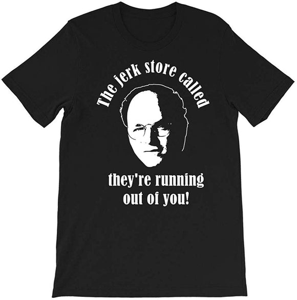 The Jerk Store Funny Seinfeld Quote from George Costanza Graphic Gift for Men Women Girls Unisex T-Shirt Black