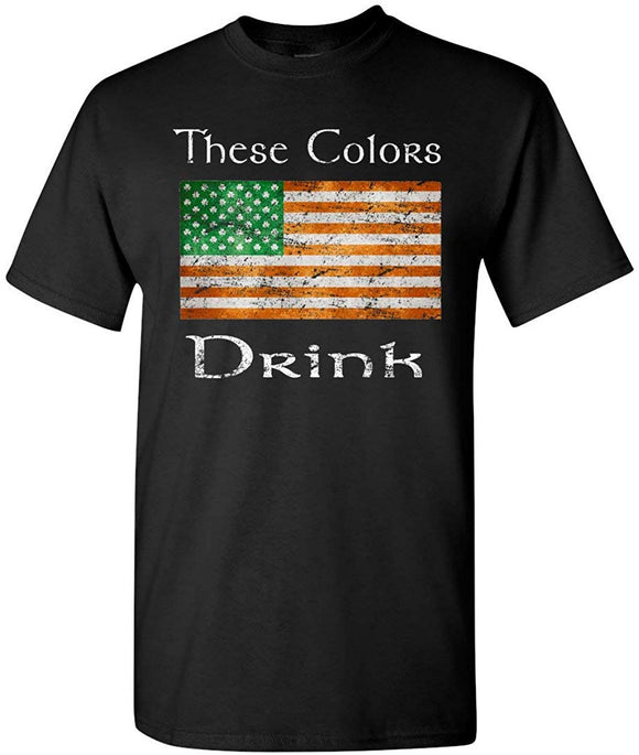 These Colors Drink St Patricks Day Graphic,St Pattys Day T-Shirt Black