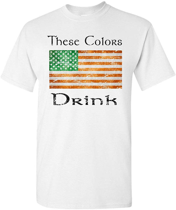 These Colors Drink St Patricks Day Graphic,St Pattys Day T-Shirt White